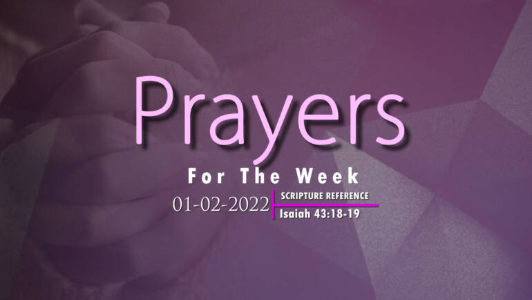PRAYERS FOR THE WEEK: 1-2-2023