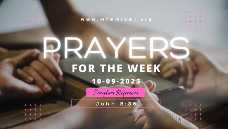 PRAYERS FOR THE WEEK: 10-09-2023