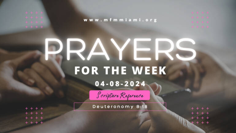 PRAYERS FOR THE WEEK: 04-08-2024
